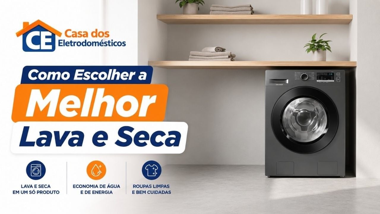 Vídeo sobre como escolher a melhor lava e seca em 2026
