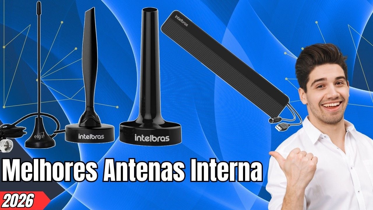 Vídeo sobre as melhores antenas internas de TV