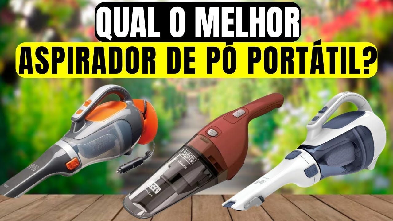 Vídeo com os melhores aspiradores de pó portáteis em custo-benefício