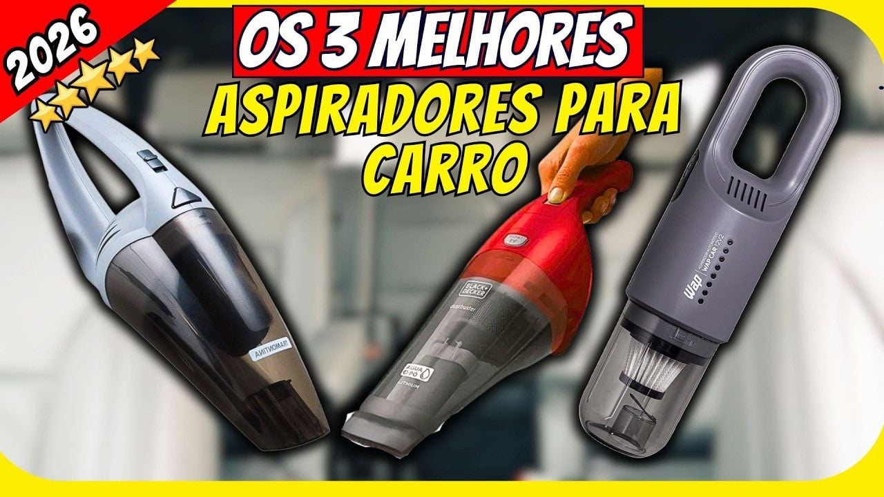 Vídeo com os melhores aspiradores de pó para carro