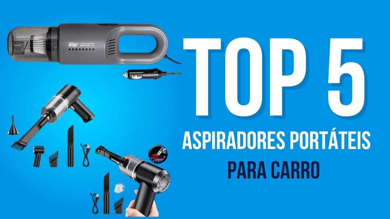 Vídeo comparando os melhores aspiradores portáteis para carro